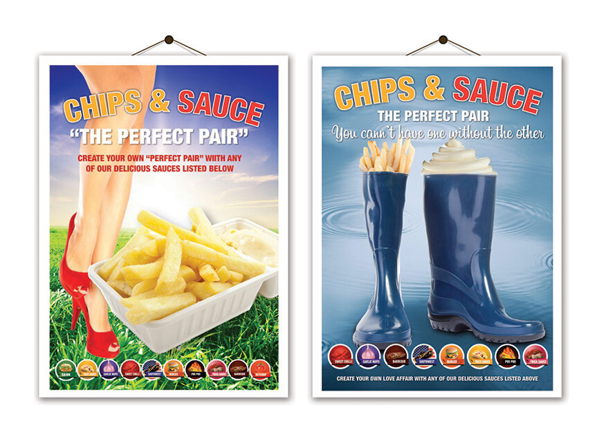 Signs saying chips and sauce are the perfect pair